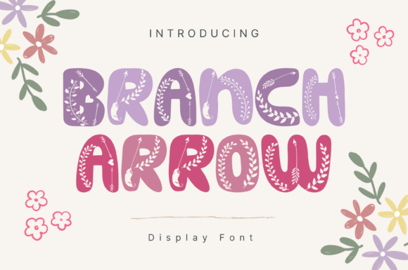 Branch Arrow: A Creative Display Font