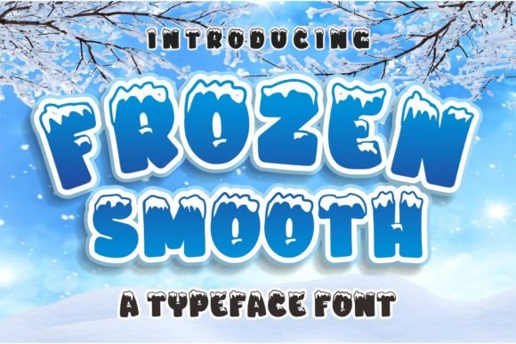 Frozen Smooth: A Crisp and Creative Font Choice