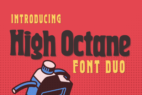 High Octane: A Bold and Fresh Display Font for Eye-Catching Designs