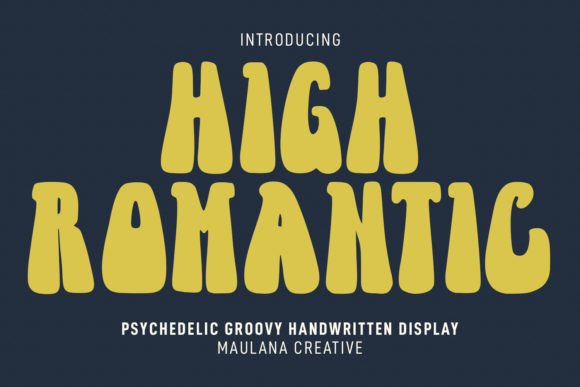 High Romantic: A Bold, Joyful Font for Every Creative Vision