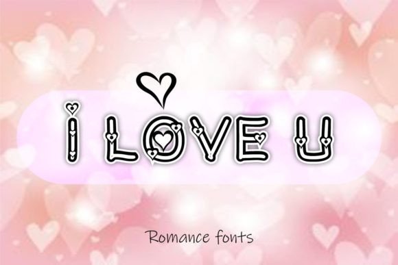 I Love You: A Romantic Typeface That Speaks Volumes