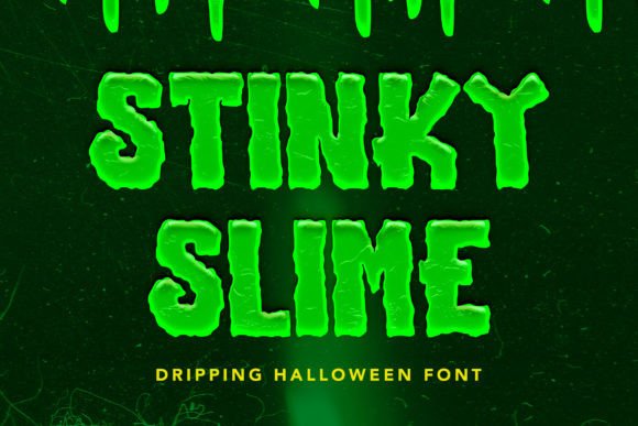 Stinky Slime: The Gothic Horror Font That Captures Halloween Spirit