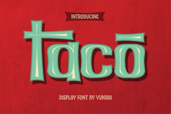 Taco: A Whimsical Font That Adds Flavor to Your Designs