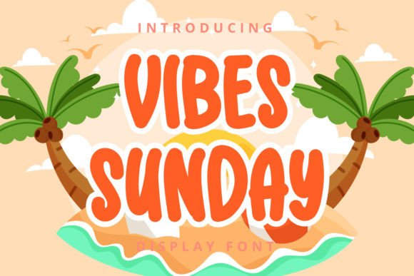 Vibes Sunday